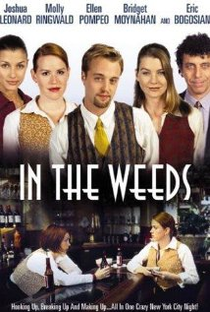 In The Weeds - Poster / Capa / Cartaz - Oficial 1
