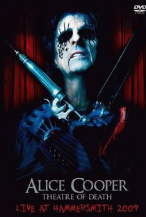 Alice Cooper - Theatre Of Death (Live At Hammersmith 2009) - Poster / Capa / Cartaz - Oficial 1