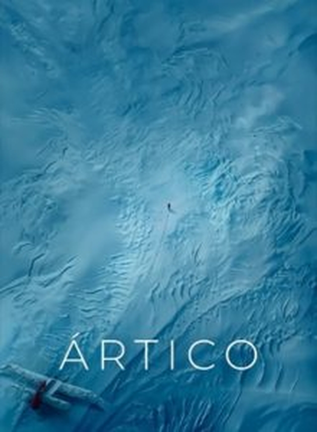 Crítica: Ártico (“Arctic”) | CineCríticas