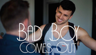 Bad Boy Comes Out (Short Film)