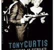 Tony Curtis; Conduzido ao Estrelato