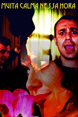 Muita Calma Nessa Hora (Muita Calma Nessa Hora)