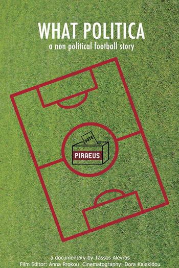 Poster de Filme WHAT POLITICA - a non political football story (2015)