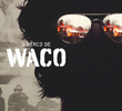 O Cerco de Waco