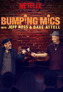Bumping Mics With Jeff Ross & Dave Attell (Bumping Mics With Jeff Ross & Dave Attell)