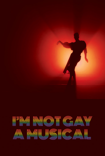 I'm Not Gay A Musical - Poster / Capa / Cartaz - Oficial 1