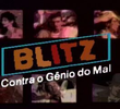 Blitz contra o Gênio do Mal