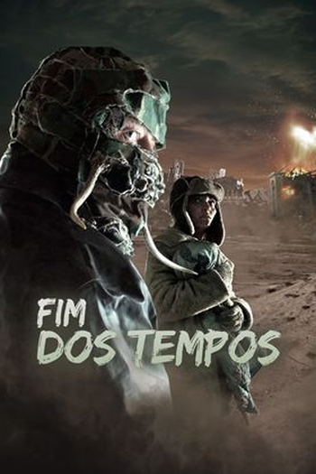  de Filme Fim dos Tempos (2013)