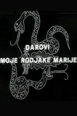 The Gifts of My Cousin Maria (Darovi moje rođake Marije)