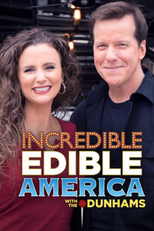 Comidas Incríveis (Incredible Edible America with The Dunhams)