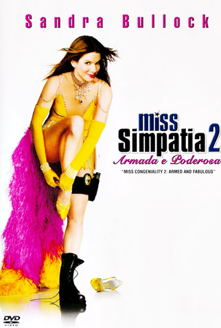 Poster 2 de Filme Miss Simpatia 2: Armada e Poderosa (2005)