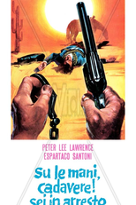 Prepara-te para o Inferno (Su le Mani, Cadavere! Sei in Arresto)