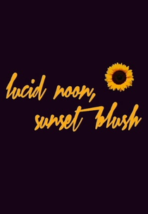 Lucid Noon, Sunset Blush (Lucid Noon, Sunset Blush)