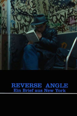 Reverse Angle: New York, March 1982 (Reverse Angle: Ein Brief aus New York)