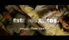 Estamos Juntos (2011) Trailer Oficial.