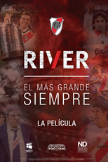 River, El Más Grande Siempre (River, El Más Grande Siempre)