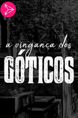 A Vingança dos Góticos (A Vingança dos Góticos)