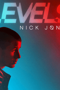 Nick Jonas: Levels - Poster / Capa / Cartaz - Oficial 1