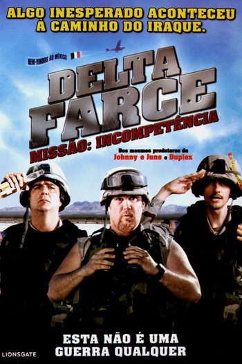  de Filme Delta Farce - Missão: Incompetência (2007)