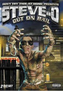 Steve-O: Out on Bail (Steve-O: Out on Bail)