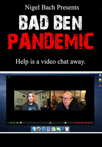 Bad Ben: Pandemic (Bad Ben: Pandemic)