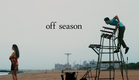 OFF SEASON | Official Trailer (2025)