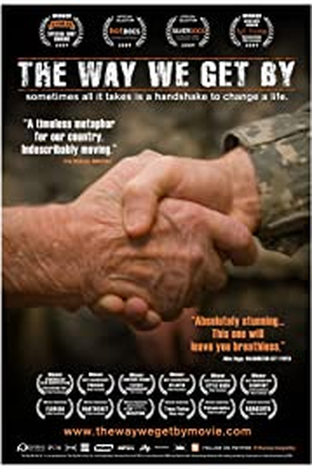Poster de Filme The Way We Get By (2009)