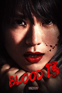 Blood 13 - Poster / Capa / Cartaz - Oficial 3