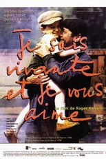 Je suis vivante et je vous aime  (Je suis vivante et je vous aime )