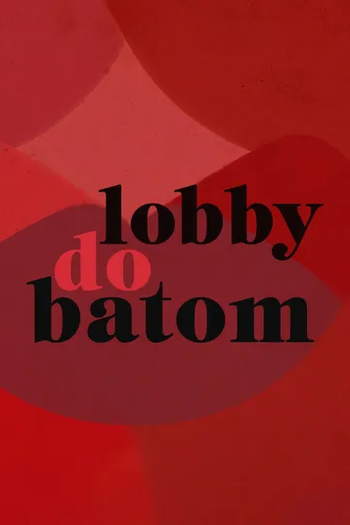 Poster de Filme Lobby do Batom (2022)