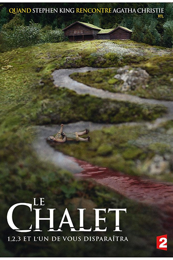  de Série Le Chalet (2017)