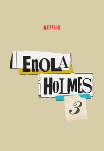 Enola Holmes 3 (Enola Holmes 3)