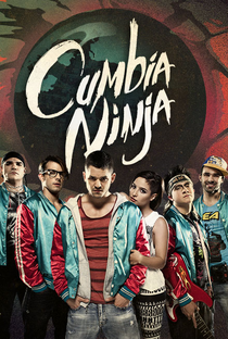 Cumbia Ninja (1ª Temporada) - Poster / Capa / Cartaz - Oficial 1
