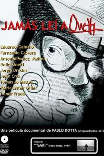 Poster de Filme Jamás Leí a Onetti (2010)