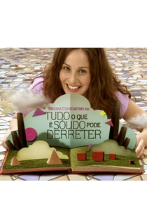 Tudo o que é Sólido Pode Derreter (Tudo o que é Sólido Pode Derreter)