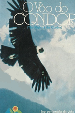 O Vôo do Condor (The Flight Of The Condor)