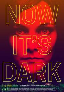 Now It's Dark (Now It's Dark)