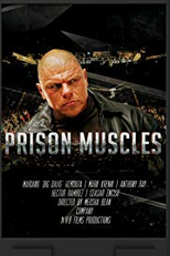 Prison Muscles (Prison Muscles)
