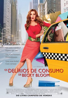 Os Delírios de Consumo de Becky Bloom (Confessions of a Shopaholic)