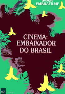Cinema: Embaixador do Brasil (Cinema: Embaixador do Brasil)