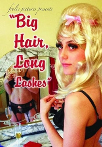 Big Hair, Long Lashes (Big Hair, Long Lashes)