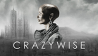 CRAZYWISE – Official Extended Trailer
