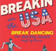 Breakin’ in the USA: Break Dancing and Electric Boogie Taught by the Pros