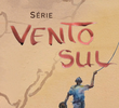 Série Vento Sul