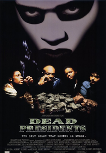 Ambição em Alta Voltagem (Dead Presidents)