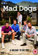 Mad Dogs - O Encontro Fatal (1ª Temporada) (Mad Dogs)