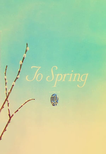 To Spring (To Spring)