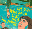 A Vaca que Cantou uma Canção para o Futuro