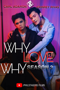 Why Love Why (2ª Temporada) - Poster / Capa / Cartaz - Oficial 1