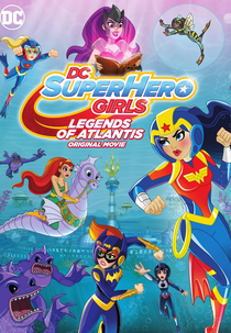 DC Super Hero Girls: Lendas de Atlântida (DC Super Hero Girls: Legends of Atlantis)